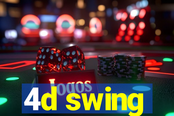 4d swing